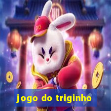 jogo do triginho